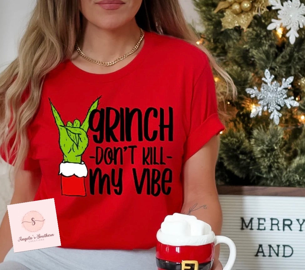 Grinch Don’t Kill My Vibe
