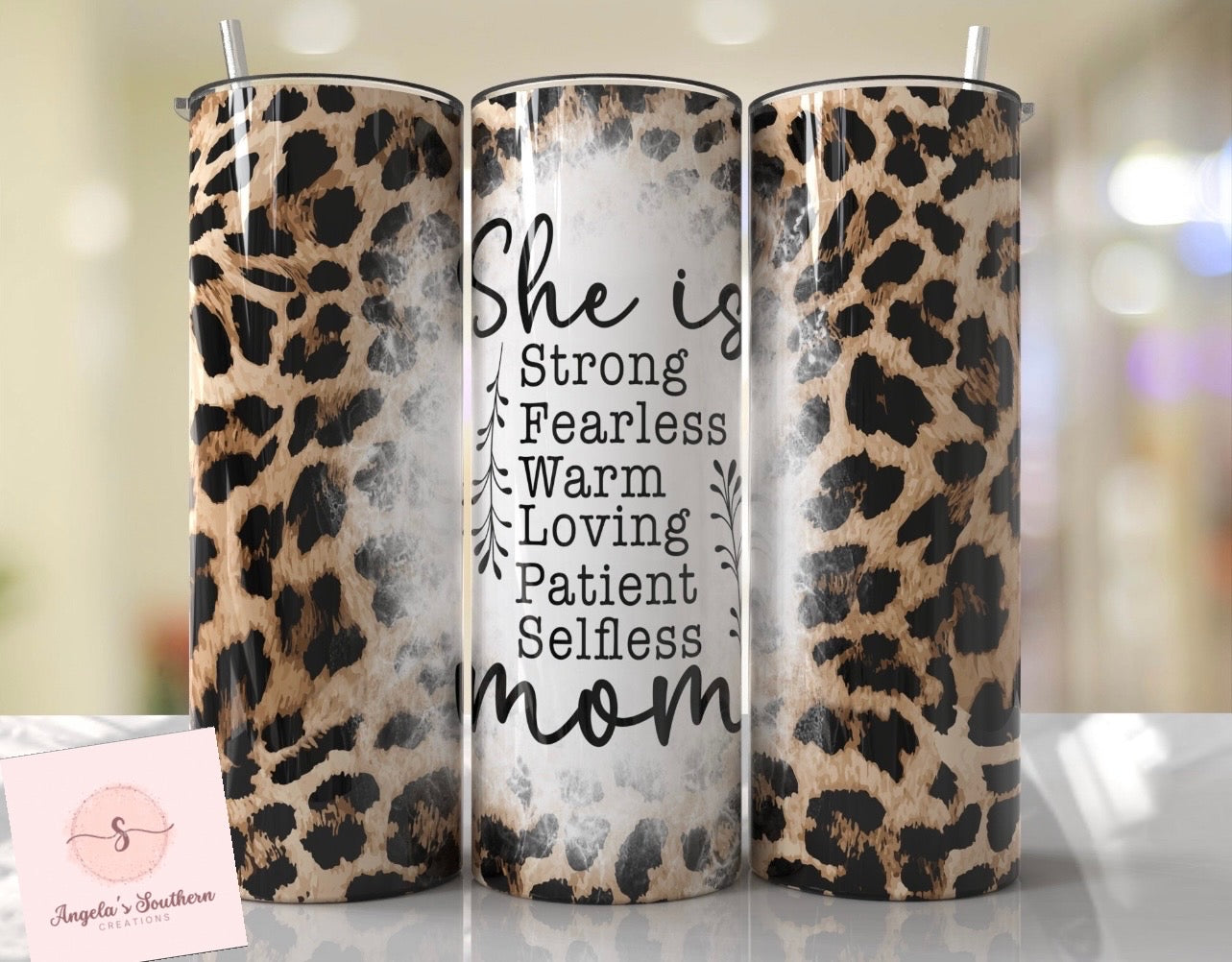 She is Strong Fearless Warm Loving Patient Selfless MOM