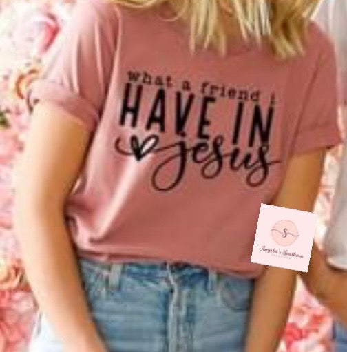 What a friend we have in Jesus