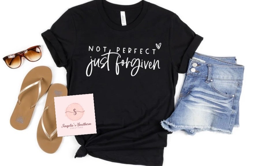 Not Perfect Just Forgiven