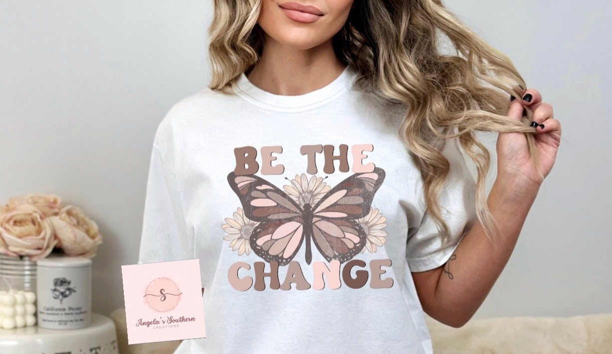 Be The Change