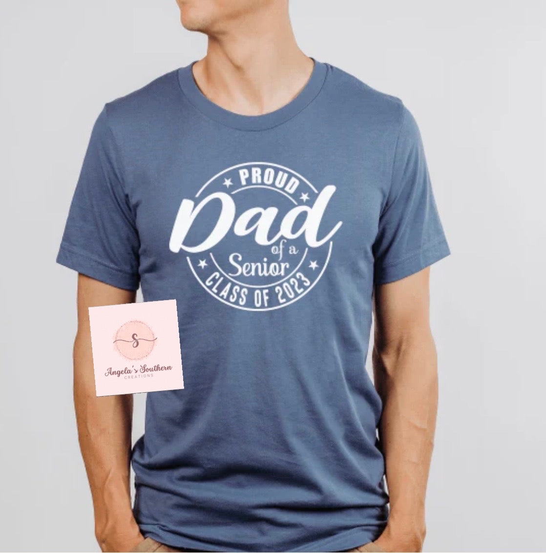 Proud Dad of a Senior Class Of 2023