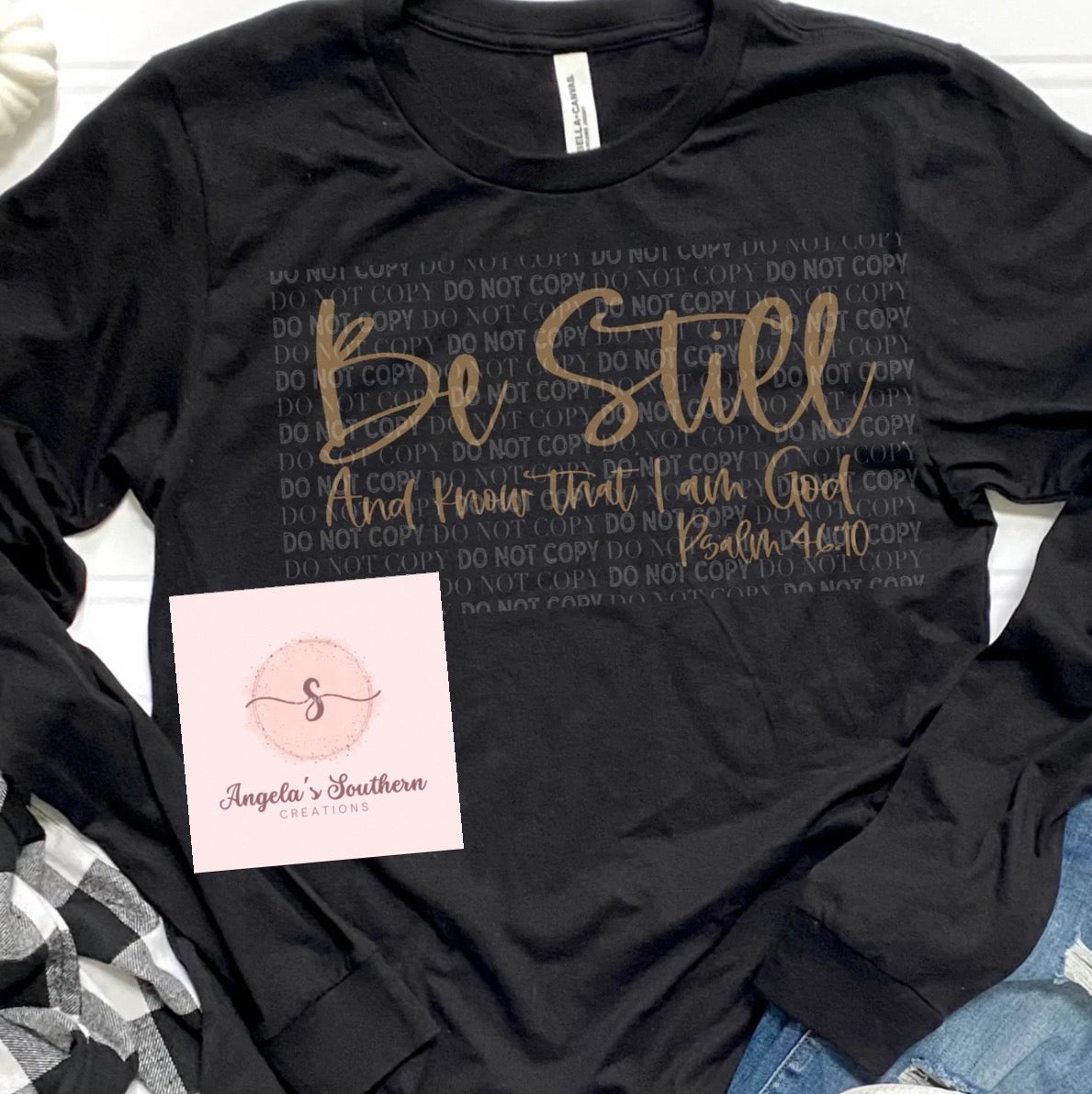 Be Still And Know That I Am God Psalms 46:10