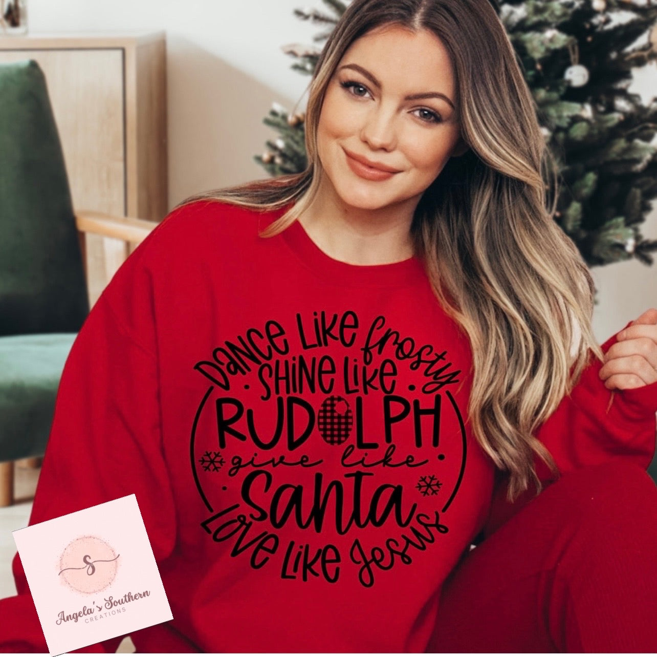 Dance like Frosty shine like Rudolph give like Santa Love like Jesus