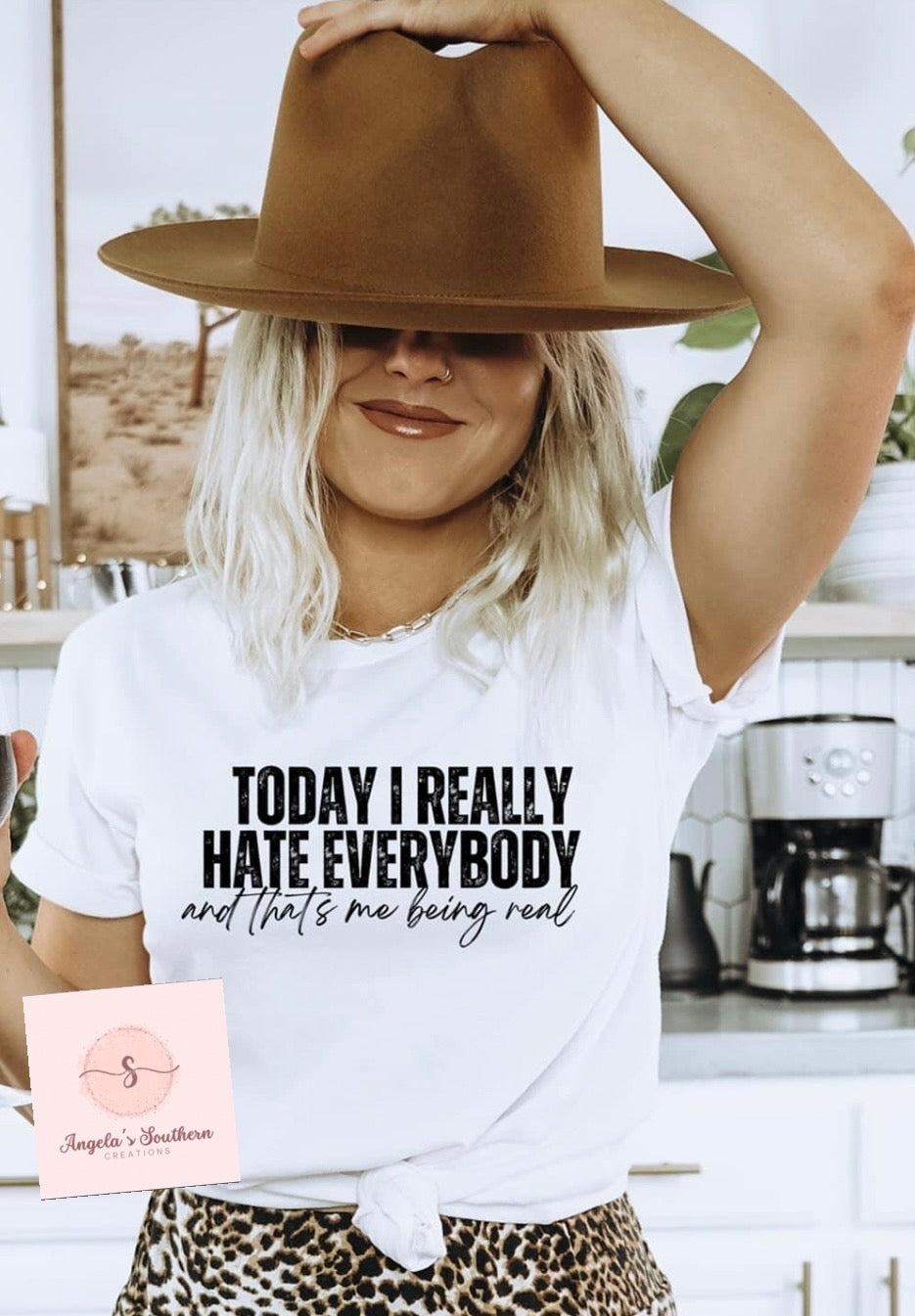 Today I Really Hate Everybody And That’s Me Being Real