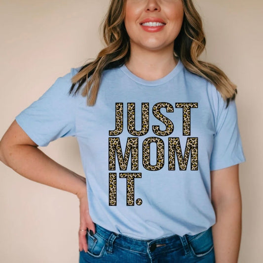Just Mom It