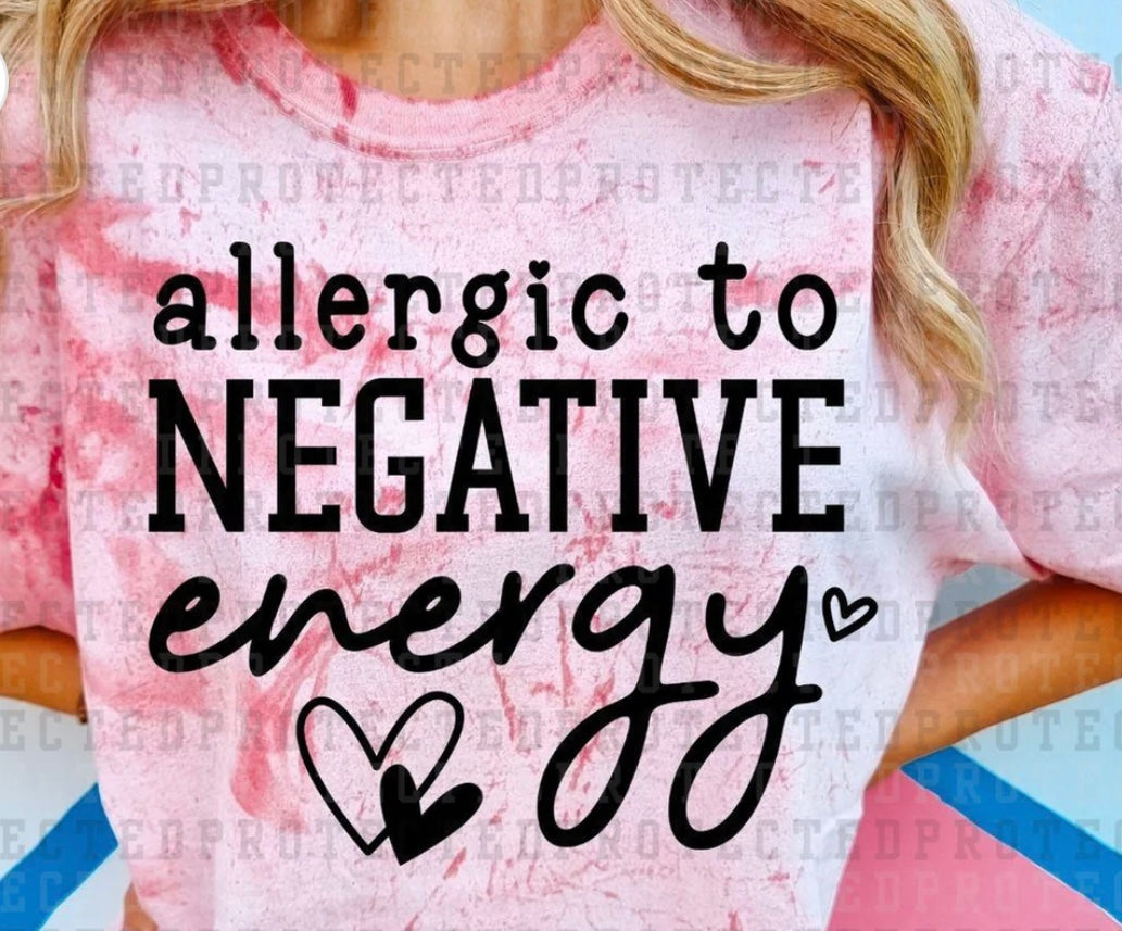 Allergic to Negative Energy