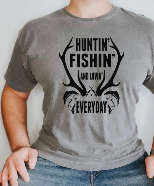 Huntin’ Fishin’ and Lovin’ Everyday