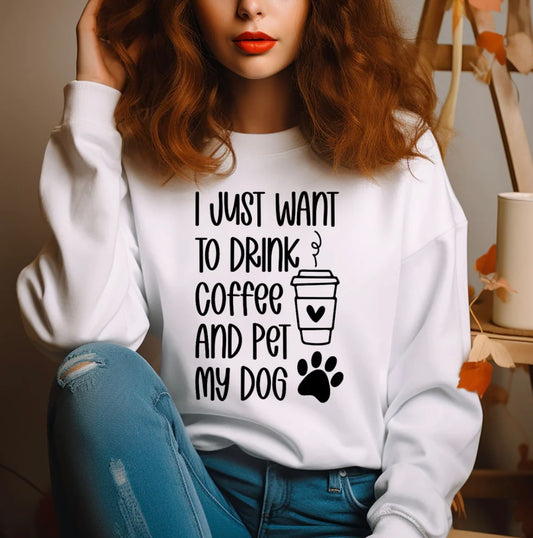 I just want to drink coffee and pet my dog