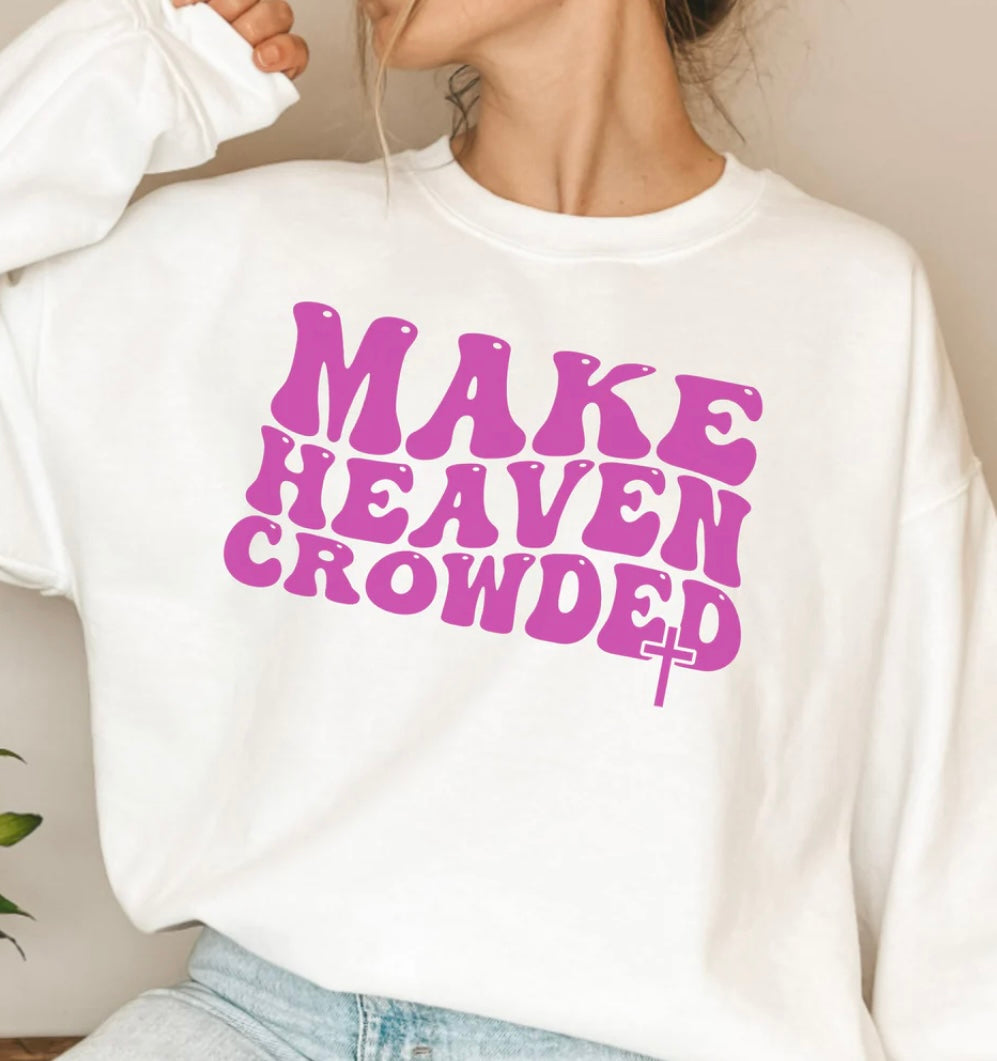 Make Heaven Crowded ✝️