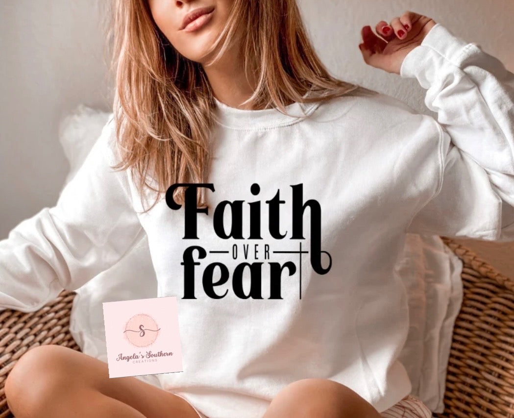 Faith over fear
