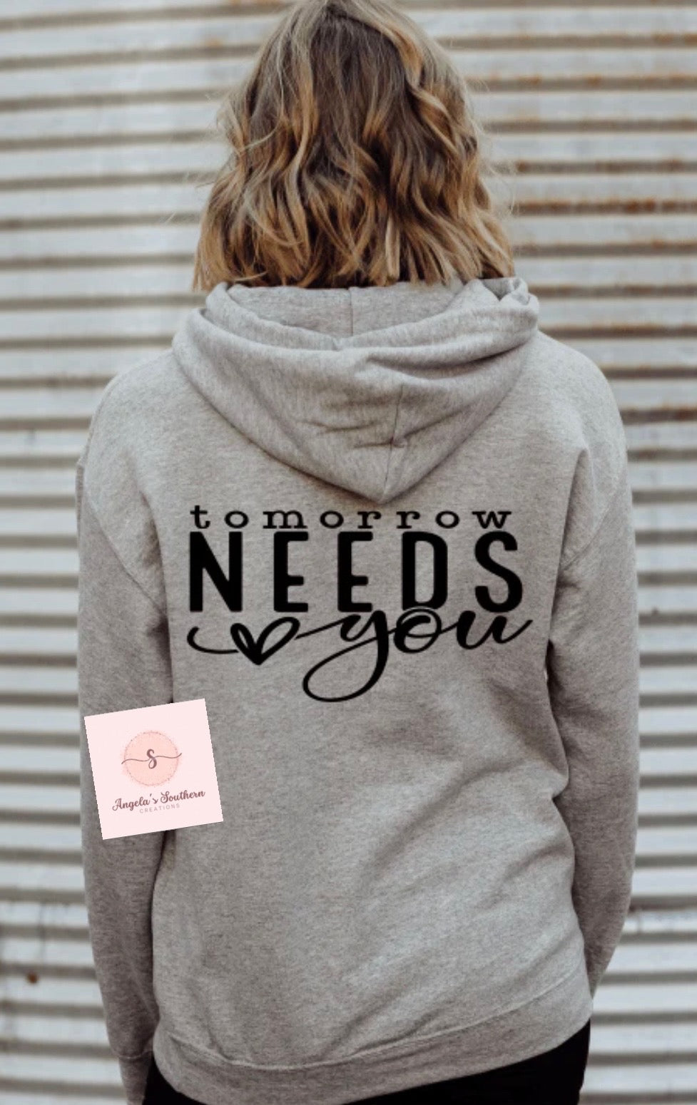 Tomorrow Needs You (can go on front or back of shirt) please specify in comments