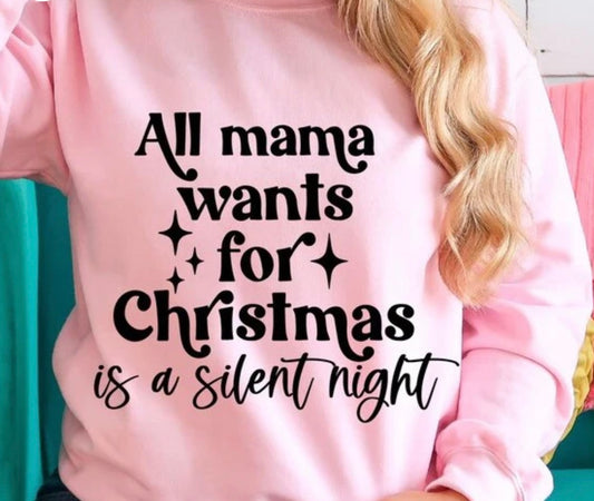 All Mama wants for Christmas is a a silent night