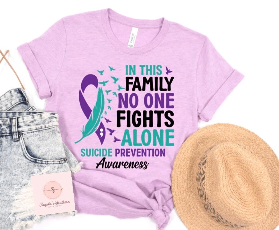 In This Family No One Fights Alone Suicide Prevention Awareness