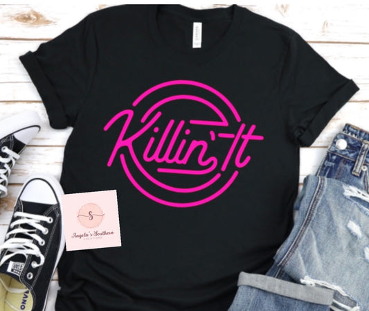 Killin’ It
