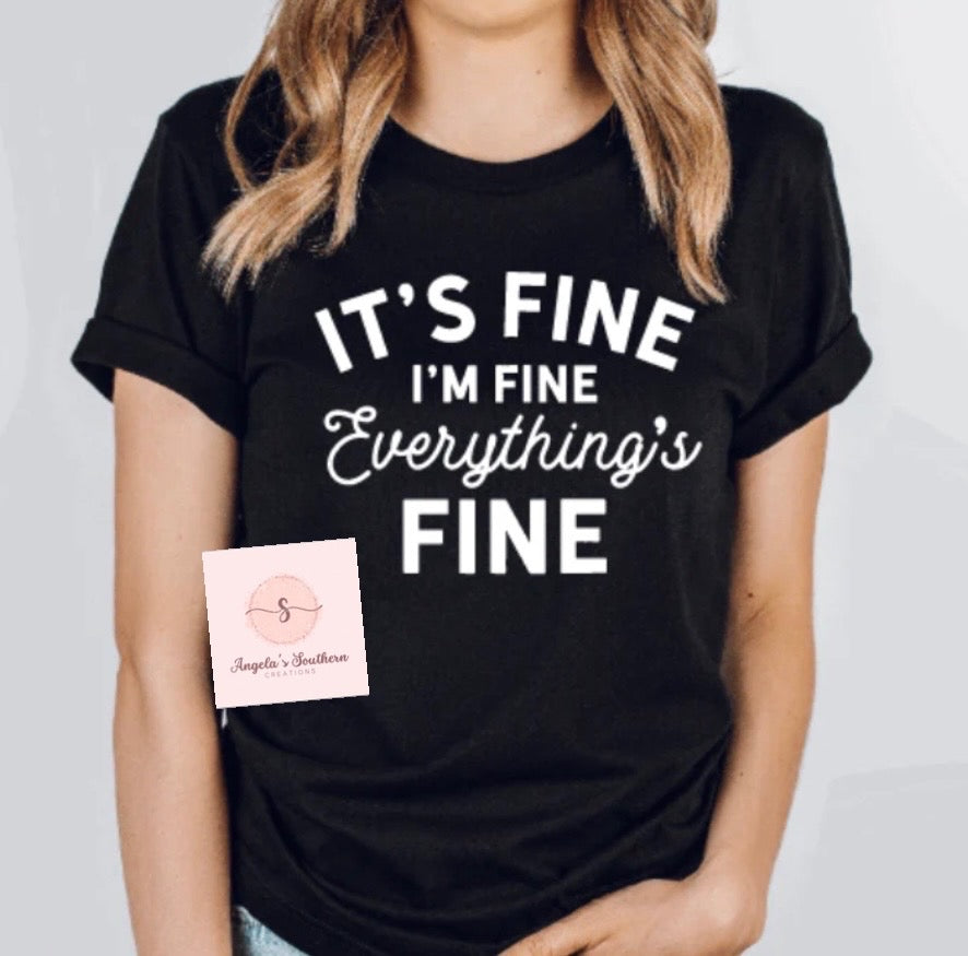 It’s Fine I’m Fine Everything’s Fine